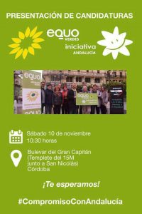 Presentación Candidatura EQUO VERDES-INICIATIVA ANDALUCÍA Sábado 10 de noviembre Presentación Candidatura EQUO VERDES-INICIATIVA ANDALUCÍA Sábado 10 de noviembre Verdes Equo Andalucía