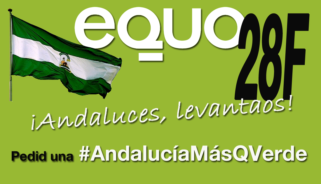 Salgamos a la calle este 28F para reclamar oportunidades para Andalucía Verdes Equo Andalucía