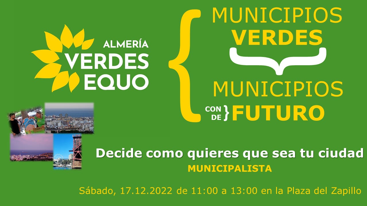 Asamblea abierta. Decide como quieres que sea tu ciudad Asamblea abierta. Decide como quieres que sea tu ciudad Verdes Equo Andalucía