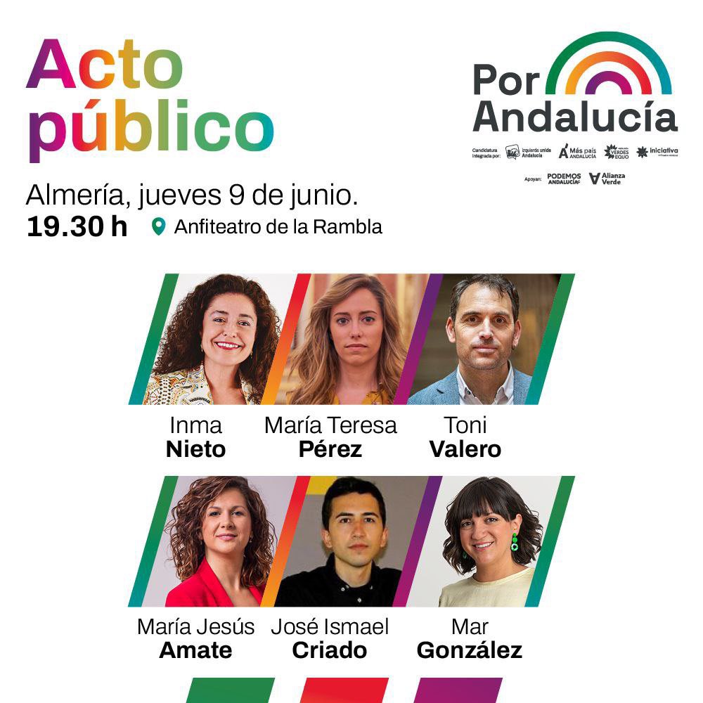 Acto público de campaña. Almería 9 de junio Acto público de campaña. Almería 9 de junio Verdes Equo Andalucía