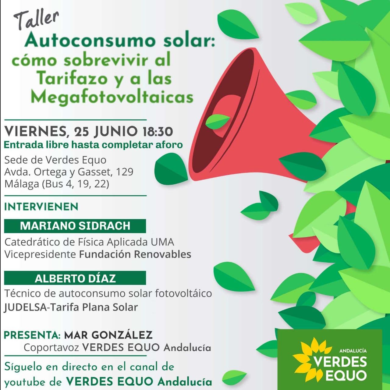 Taller: autoconsumo solar, tarifazo eléctrico y megafotovoltaicas Taller: autoconsumo solar, tarifazo eléctrico y megafotovoltaicas Verdes Equo Andalucía