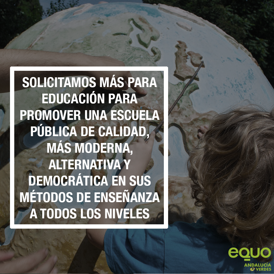 Exigimos más recursos para Educación frente a las “soflamas propagandísticas” de la Junta Verdes Equo Andalucía