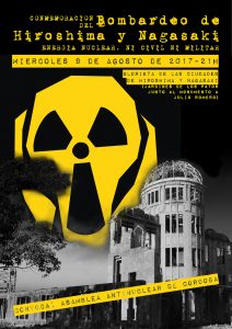 La Asamblea Antinuclear de Córdoba convoca un año más una concentración antinuclear en conmemoración del bombardeo de Hiroshima y Nagasaki Verdes Equo Andalucía