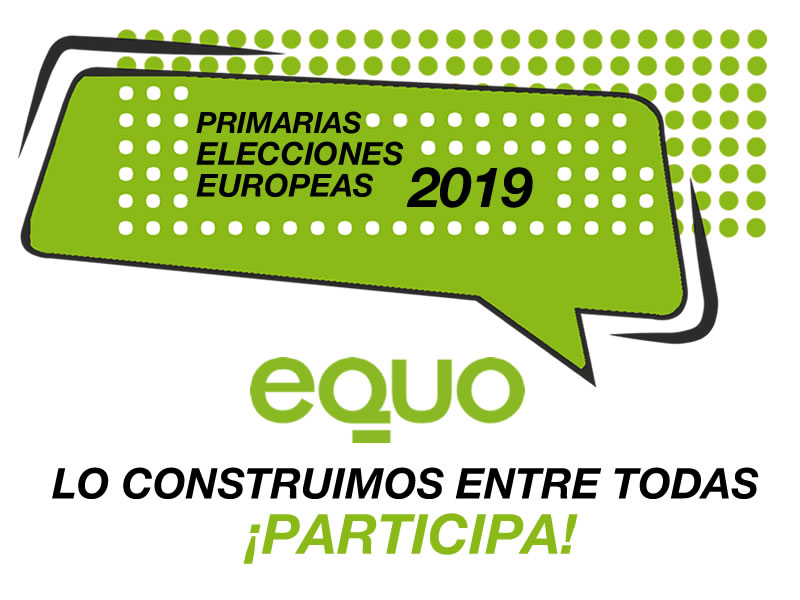 Lanzamos las primarias para las Elecciones Europeas 2019 Verdes Equo Andalucía