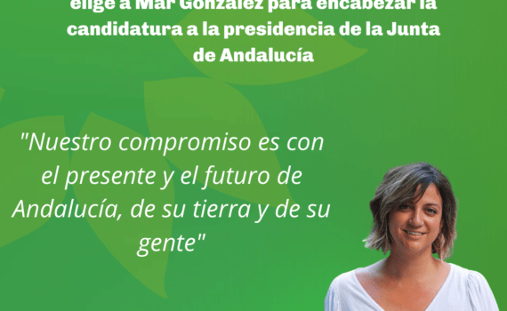 Candidata a la presidencia de la Junta de Andalucía: Mar González Candidata a la presidencia de la Junta de Andalucía: Mar González Verdes Equo Andalucía