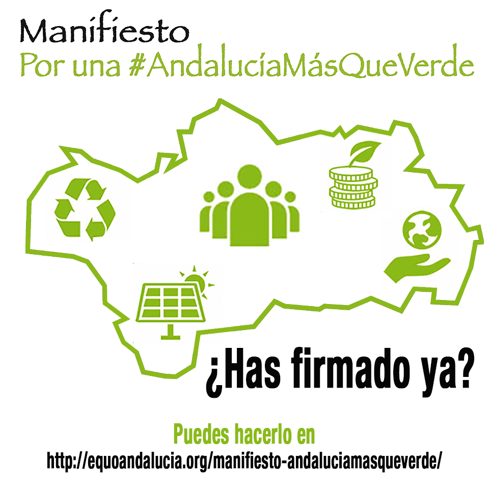 Lanzamos nuestro manifiesto por una ‘Andalucía más que verde’ Verdes Equo Andalucía