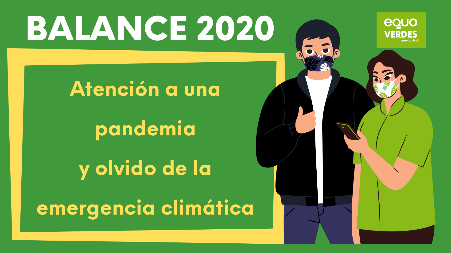 Balance de un 2020 marcado por la pandemia y la inacción frente a la emergencia climática imagen balance 2020 de verdes equo Andalucíaa