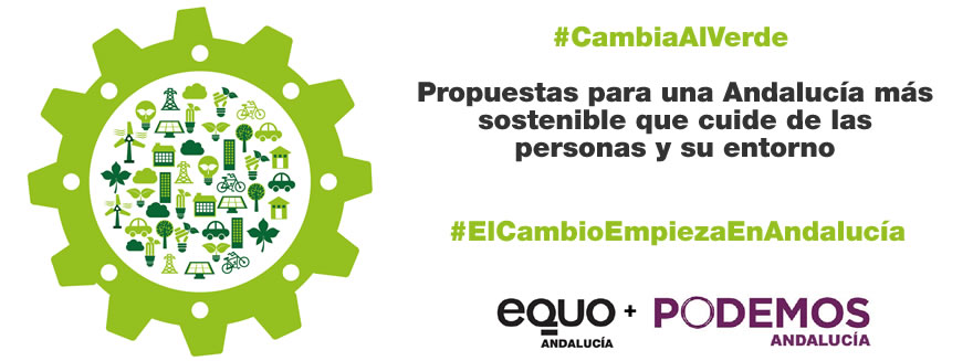 Propuestas para una Andalucía Sostenible Verdes Equo Andalucía