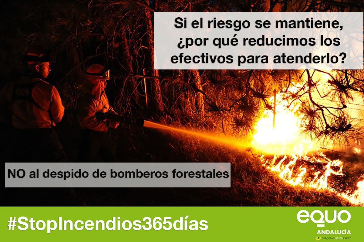 Pedimos que se amplíe el periodo de alto riesgo de incendio en Andalucía Verdes Equo Andalucía