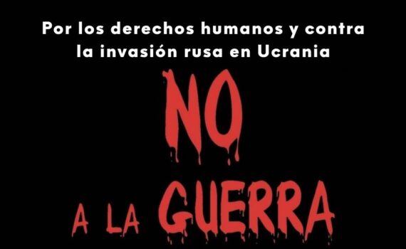 No a la guerra en Ucrania es nuestro grito desde Andalucía No a la guerra: Por los derechos humanos y contra la invasión rusa en Ucrania