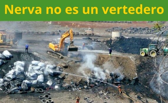 Nos alegramos del fin de los traslados de residuos a Nerva, pero queremos más. No residuos tóxicos al vertedero de Nerva