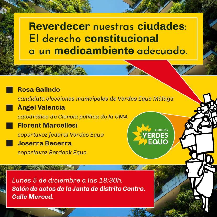 Reverdecer nuestras ciudades. El Derecho Constitucional a un medio ambiente adecuado Reverdecer nuestras ciudades. El Derecho Constitucional a un medio ambiente adecuado Verdes Equo Andalucía