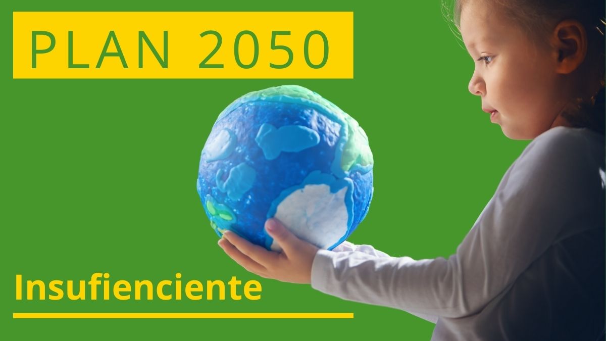 Andalucía ante la falta de ambición del PLAN 2050 del Gobierno Imagen plan 2050 insuficiente